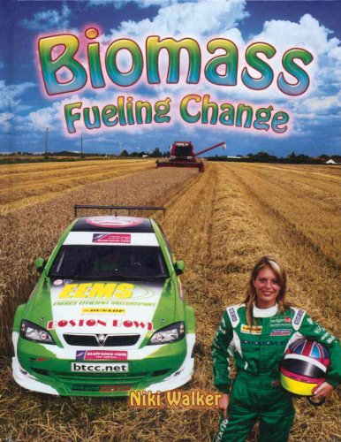 Biomass: Fueling Change (Energy Revolution)