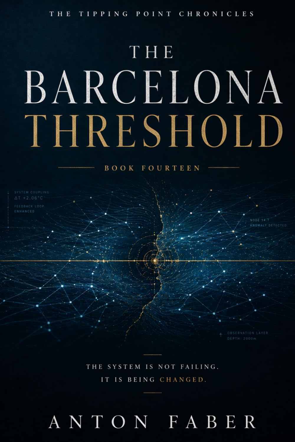 The Barcelona Threshold (The Tipping Point Chronicles)