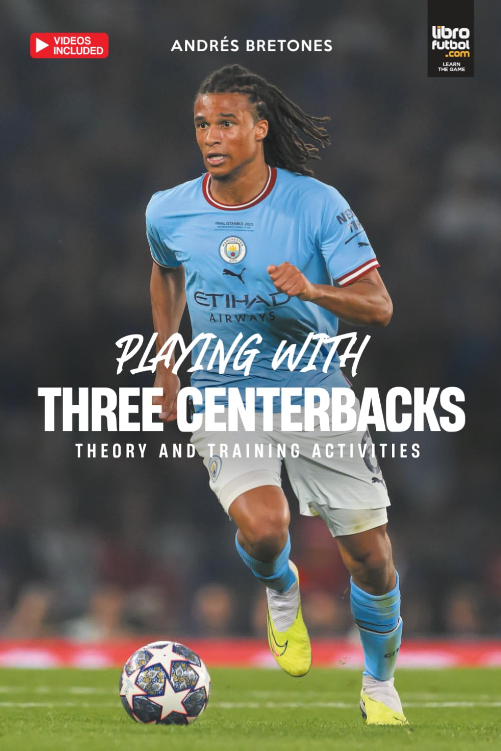 Playing With Three Centerbacks: Theory and training activities