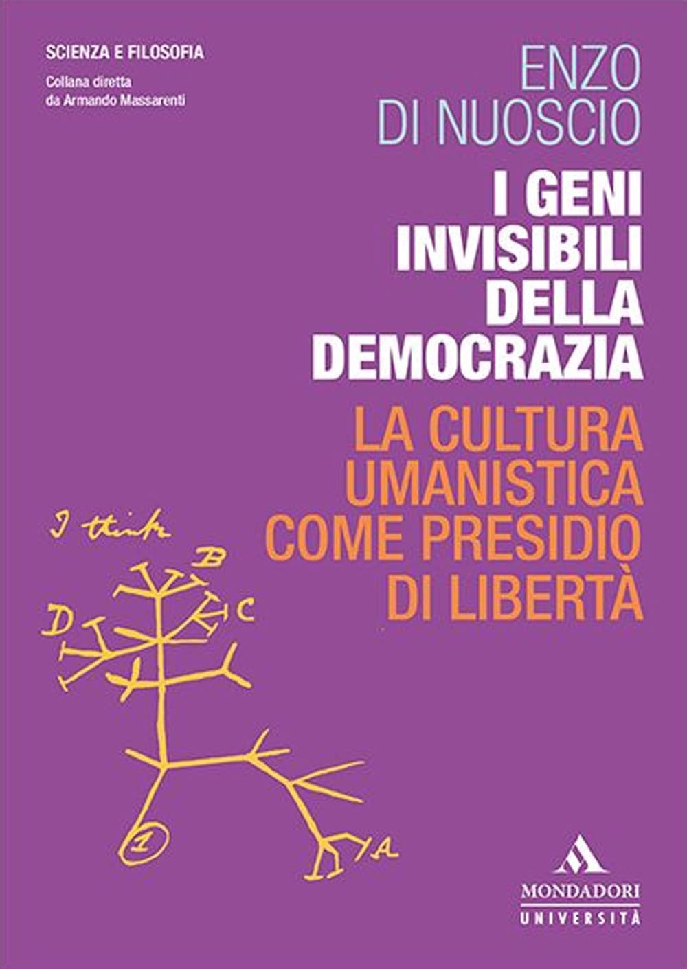 I Geni Invisibili Della Democrazia. La Cultura Umanistica Come Presidio Di Libertà - 4