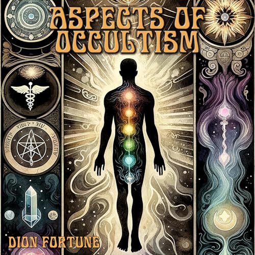 Aspects of Occultism by Dion Fortune episode artwork