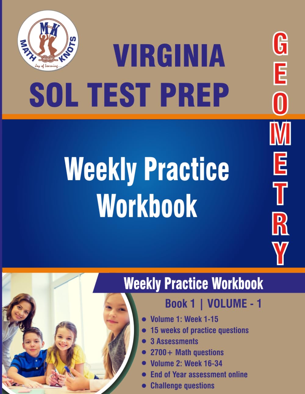 Virginia : Standards of Learning (SOL) , Geometry : Weekly Practice Workbook Volume 1: Multiple Choice and Free Response | 2700+ Practice Questions ... of Learning ( VIRGINIA SOL) by Math-Knots)