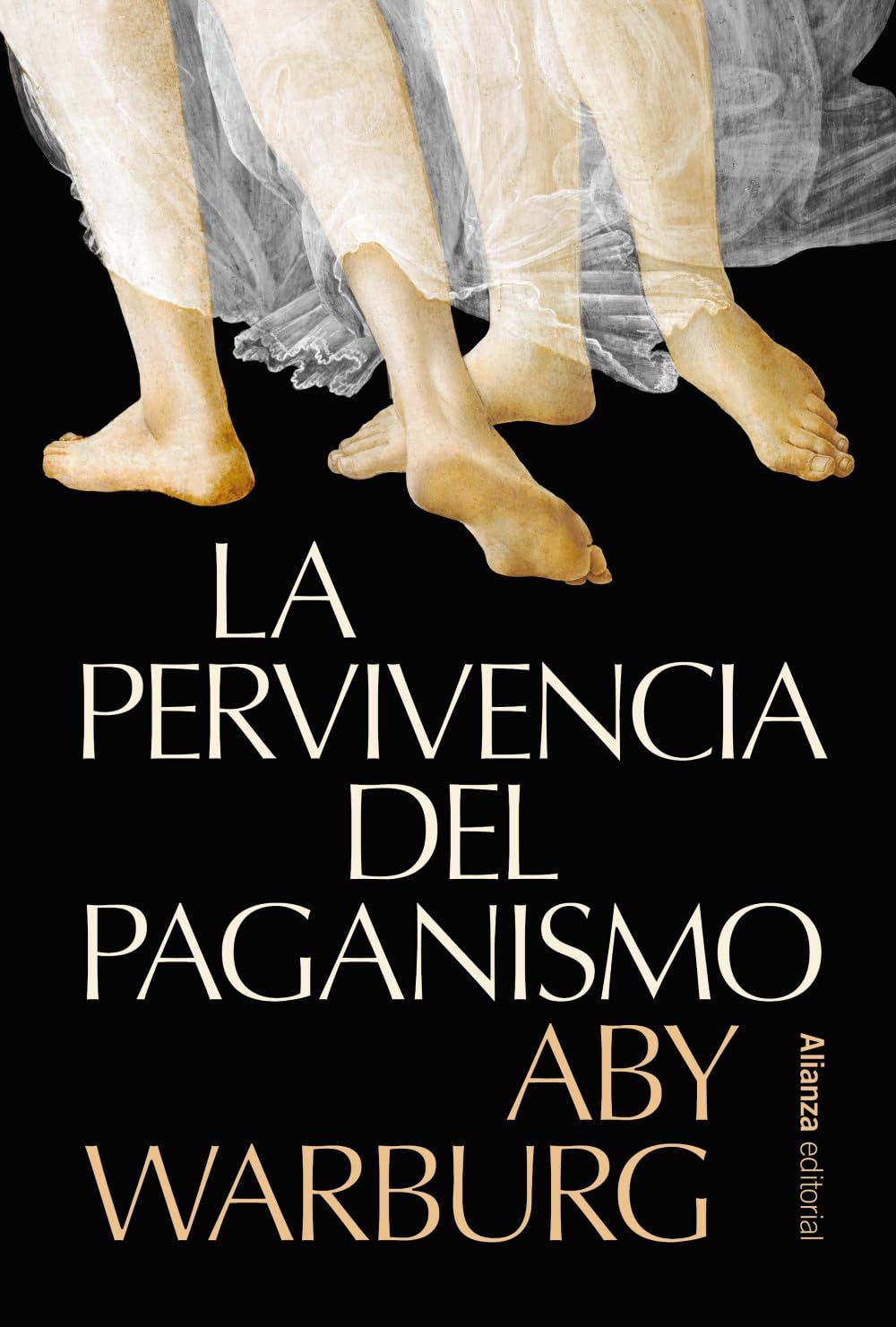 La pervivencia del paganismo: Aportaciones a la historia cultural del Renacimiento europeo (Alianza Ensayo)