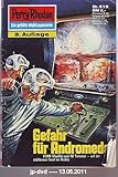  Perry Rhodan - Nr. 615 - 3. Auflage - Gefahr für Andromeda