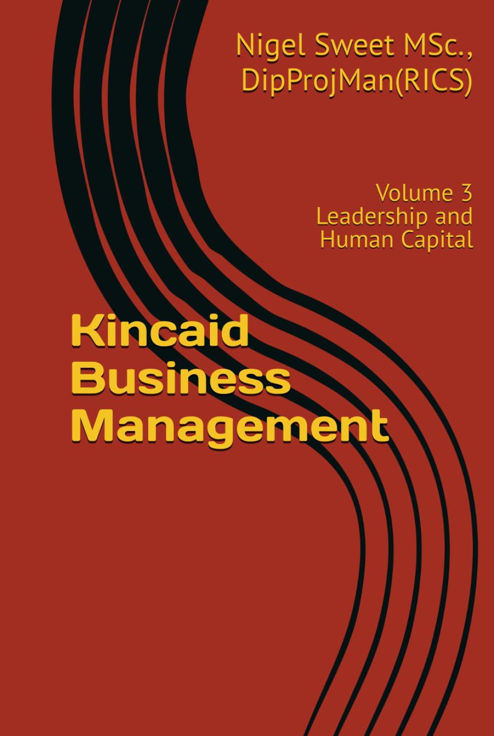 Kincaid Business Management: Volume 2 Growth and Digital Expansion