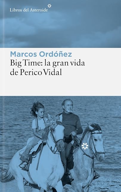 Portada de Big Time: la gran vida de Perico Vidal
