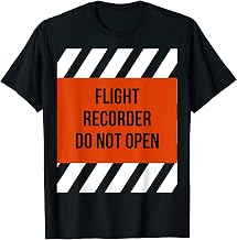Funny Flight Recorder Do Not Open Travel Avation Gift T-Shirt