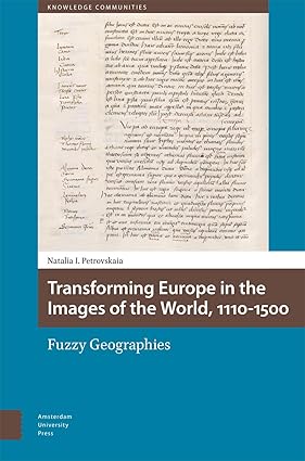 Transforming Europe in the Images of the World, 1110-1500-Wow! eBook