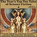 The Year's Top-Ten Tales of Science Fiction 4