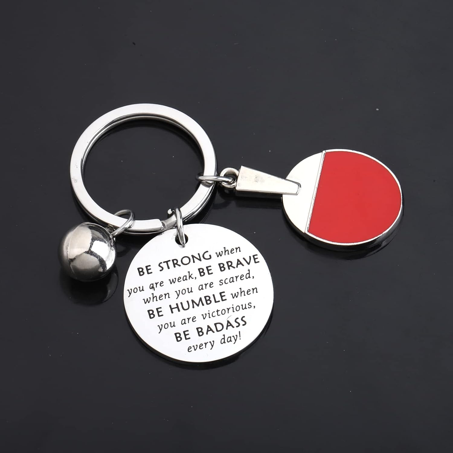 MYOSPAPK Table Tennis Racket Gift Be Strong Be Brave Be Humble Be Badass Everyday Keychain Gift for Ping Pong Lovers image 5