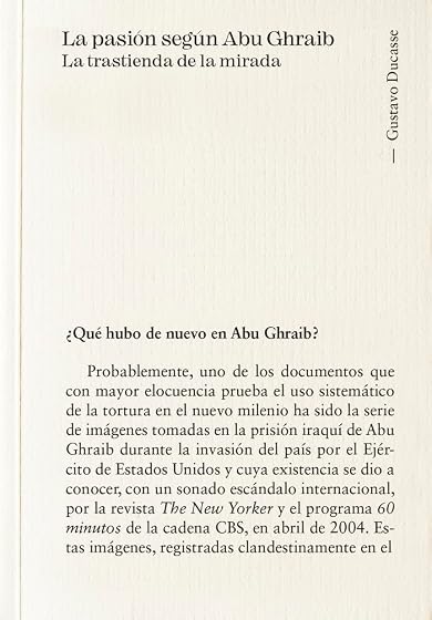 La Pasión Según Abu Ghraib. La Trastienda de la Mirada