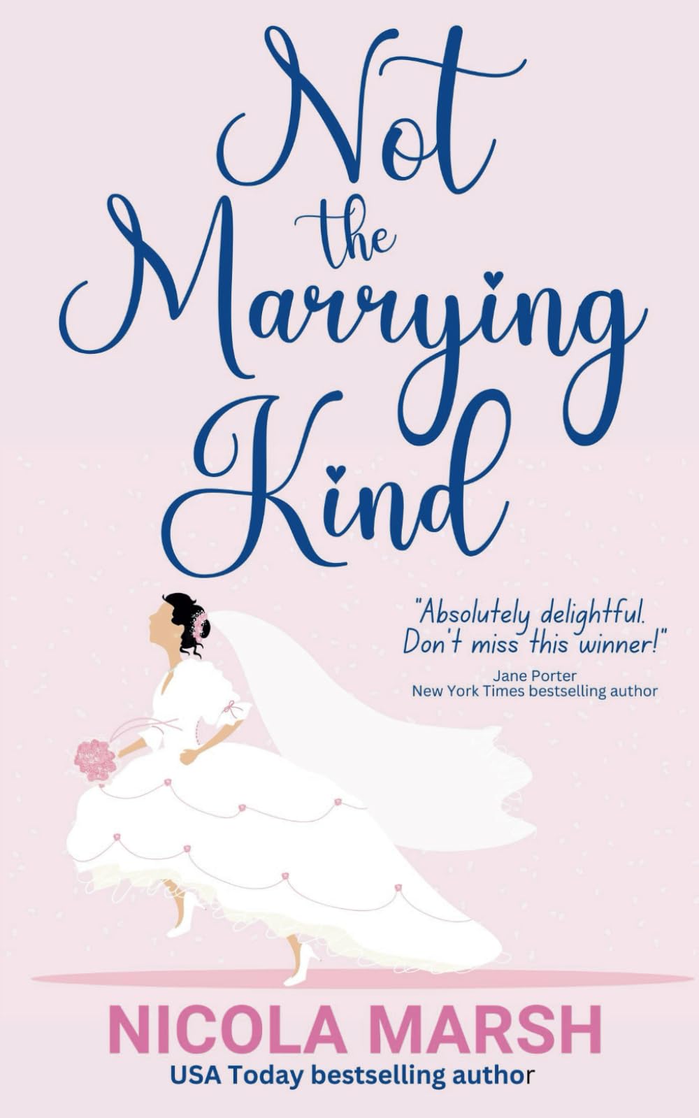 Not the Marrying Kind: an enemies to lovers, marriage of convenience romance (Bashful Brides)