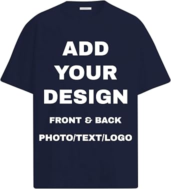 Personalized Custom T Shirts for Women Men T-Shirt Front Back Add Your Own Design with Image Text Logo
