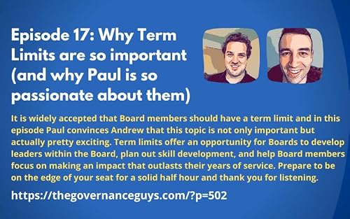 Episode 17: Why Term Limits are so important (and why Paul is so passionate about them)
