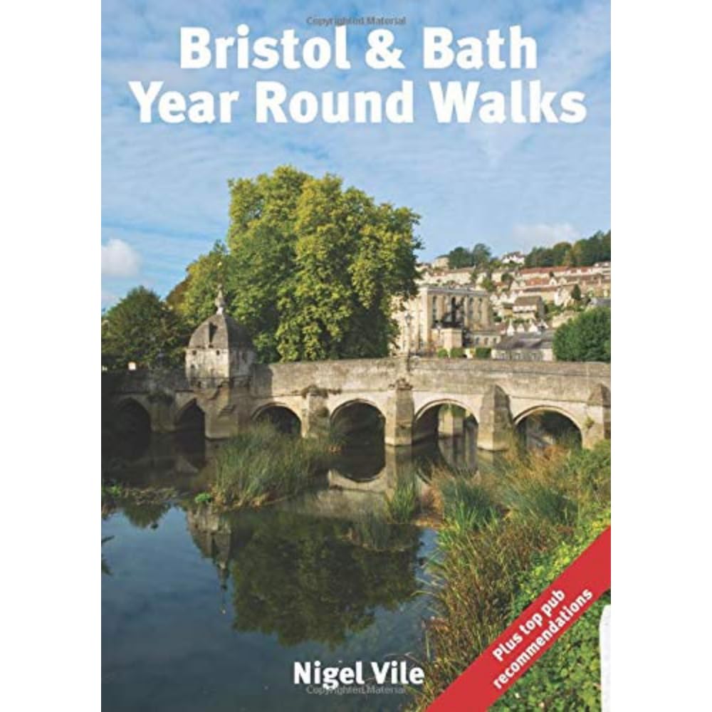 Bristol & Bath Year Round Walks: Pocket-Size Guide with 20 Walking Routes for Spring, Summer, Autumn & Winter