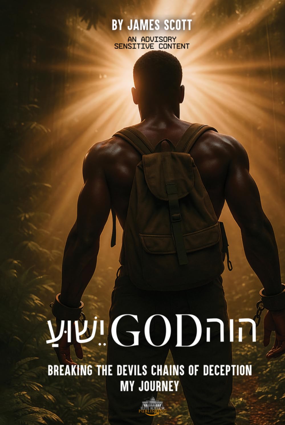 עושּי GOD הוה: Breaking the Devil’s Chains of Deception My Journey