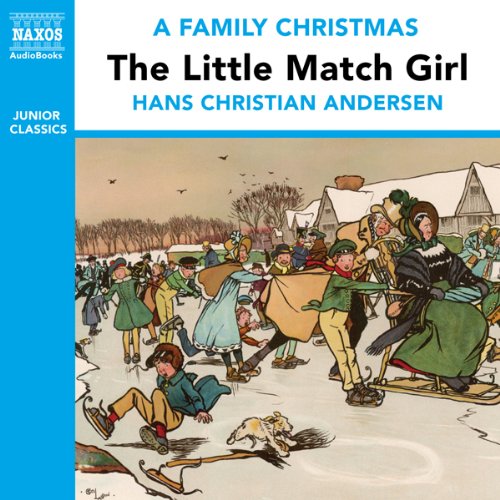 Cover art for The Little Match Girl (from the Naxos Audiobook 'A Family Christmas')