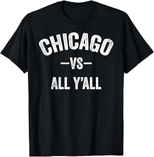 Chicago vs All Y'all Fan T-Shirt - All Sport Trends Athletic Wear