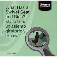What Has a Swivel Seat and Digs?: Backhoe Loader 1596468106 Book Cover