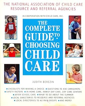 Hardcover The Complete Guide to Choosing Child Care Book