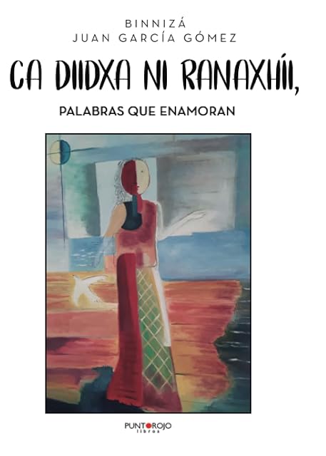 Portada de Ca diidxa ni ranaxhíi, palabras que enamoran