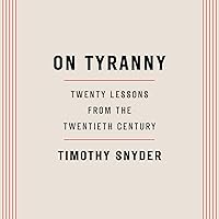 Algopix Similar Product 7 - On Tyranny Twenty Lessons from the