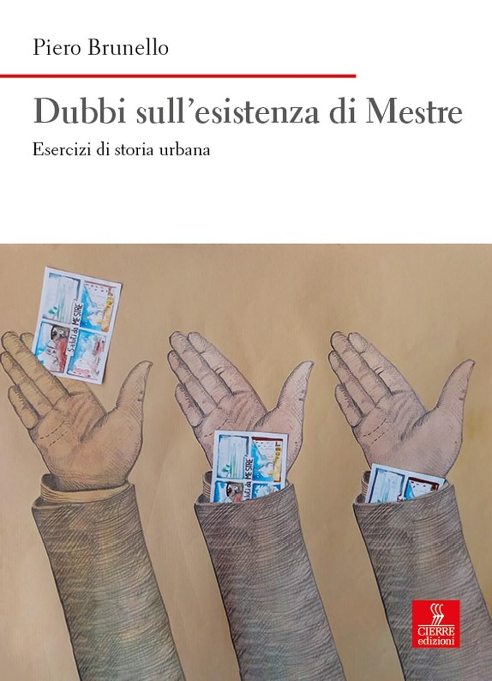 Dubbi Sull'esistenza Di Mestre. Esercizi Di Storia Urbana - 4