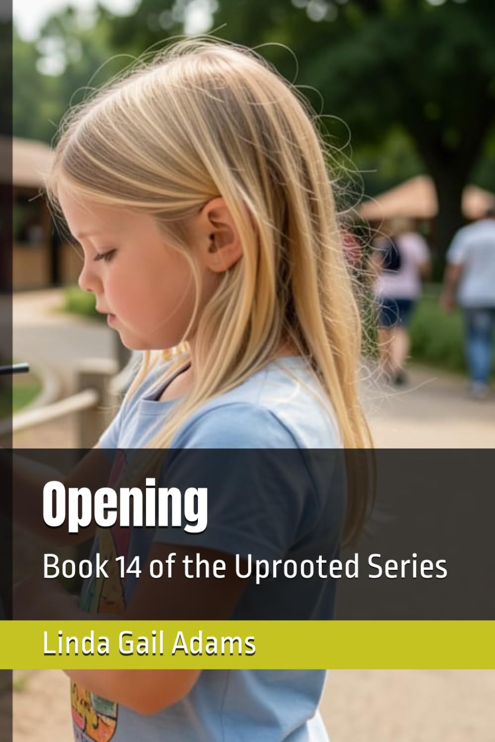 Opening: Book 14 of the Uprooted Series