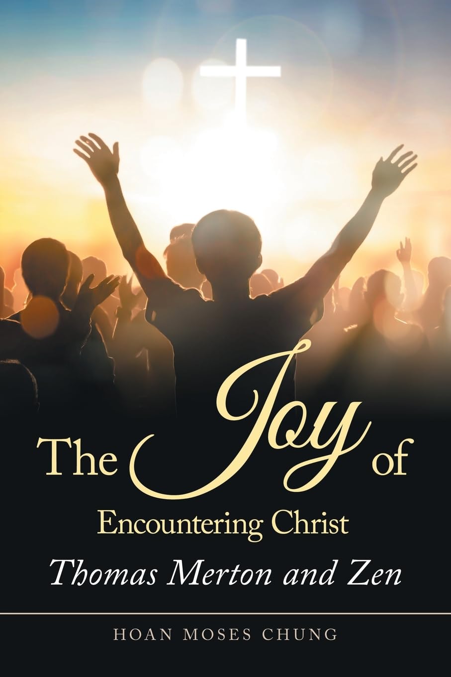 The Joy of Encountering Christ: Thomas Merton and Zen