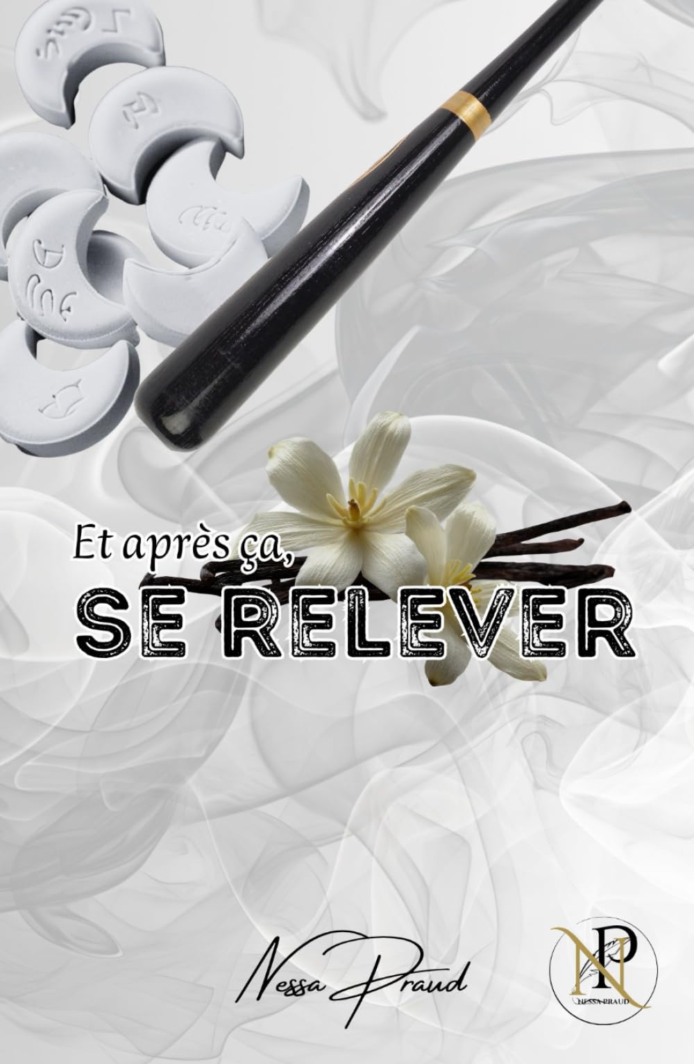 Et après ça, SE RELEVER: Tome 1