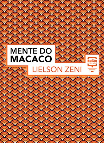A mente do macaco (Coleção Horóscopo Chinês)