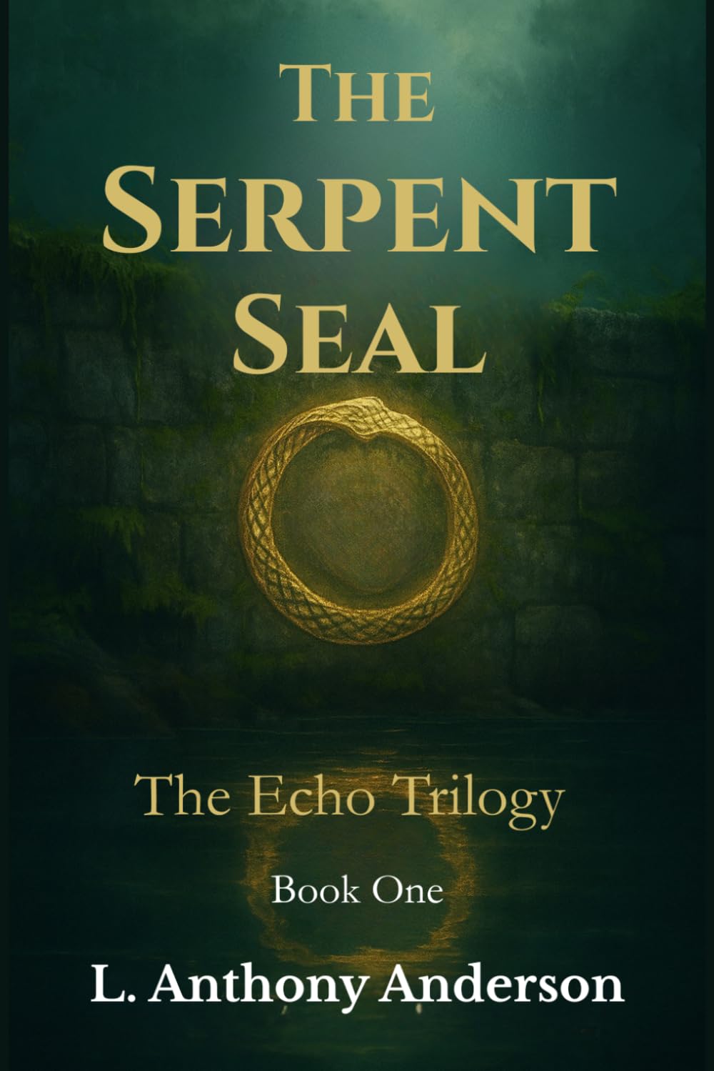 The Serpent Seal (The Echo Trilogy)