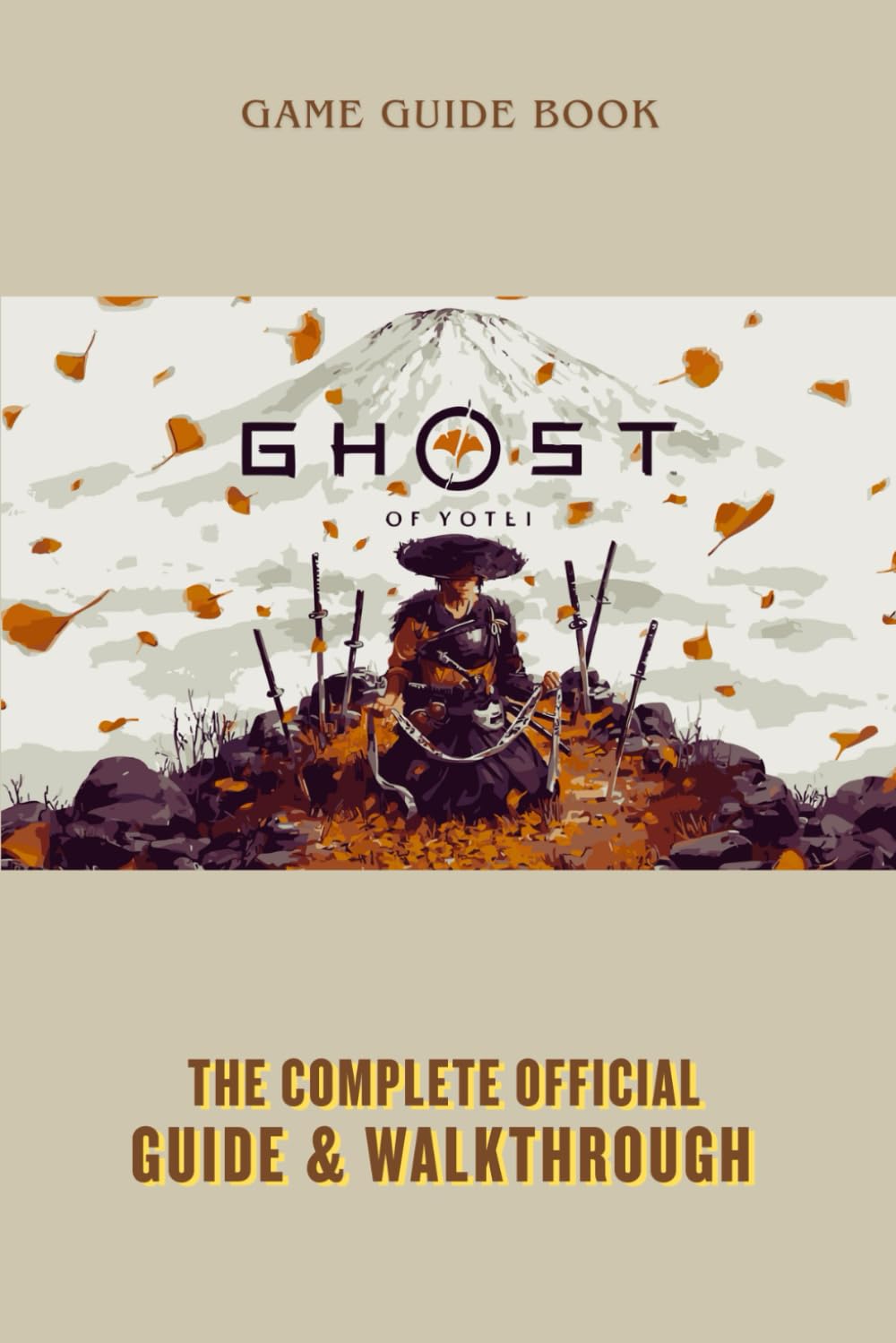 Ghost Of Yotei: The Complete Official Guide & Walkthrough