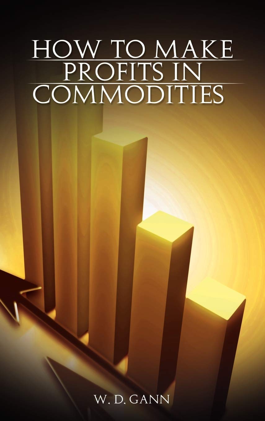 BN publishing How to Make Profits In Commodities Gebundene Ausgabe