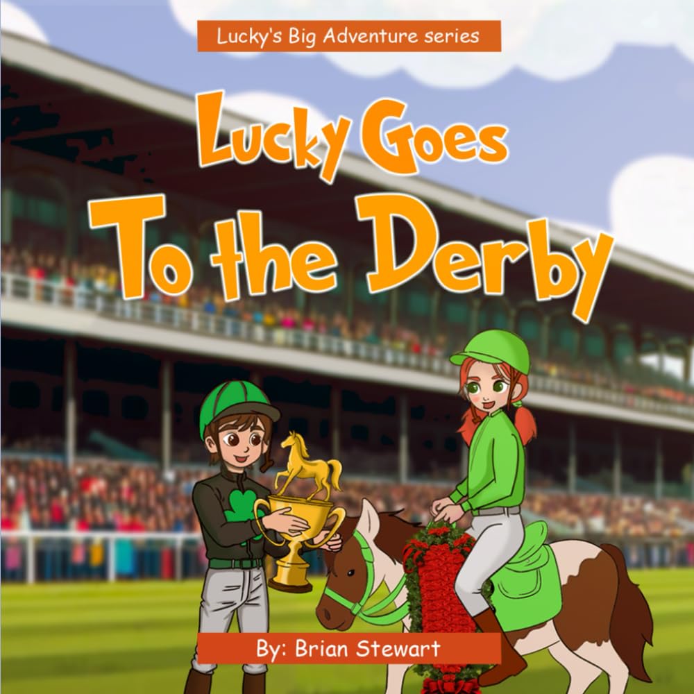 Lucky Goes To The Derby (Lucky Big Adventure Series)