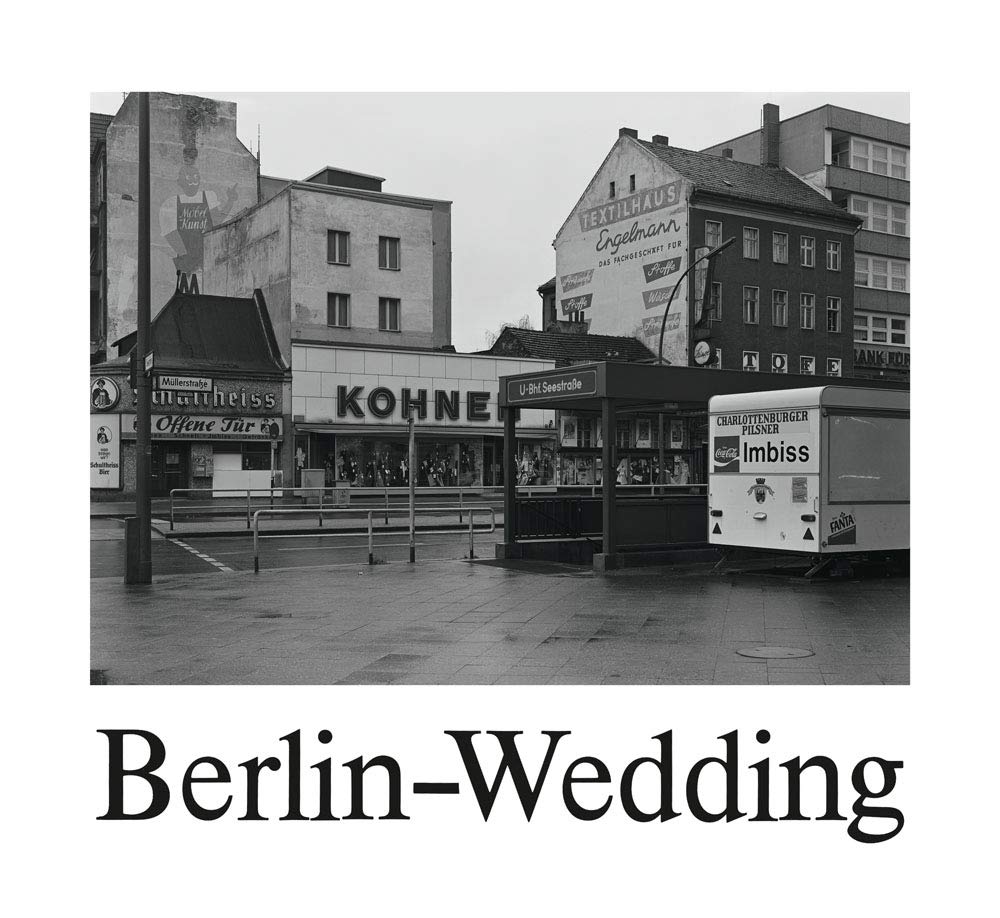 アート・デザイン・音楽 Michael Schmidt Berlin Wedding Michael Schmidt: Berlin-Wedding: 1978: Weski, Thomas, Ohff, Heinz