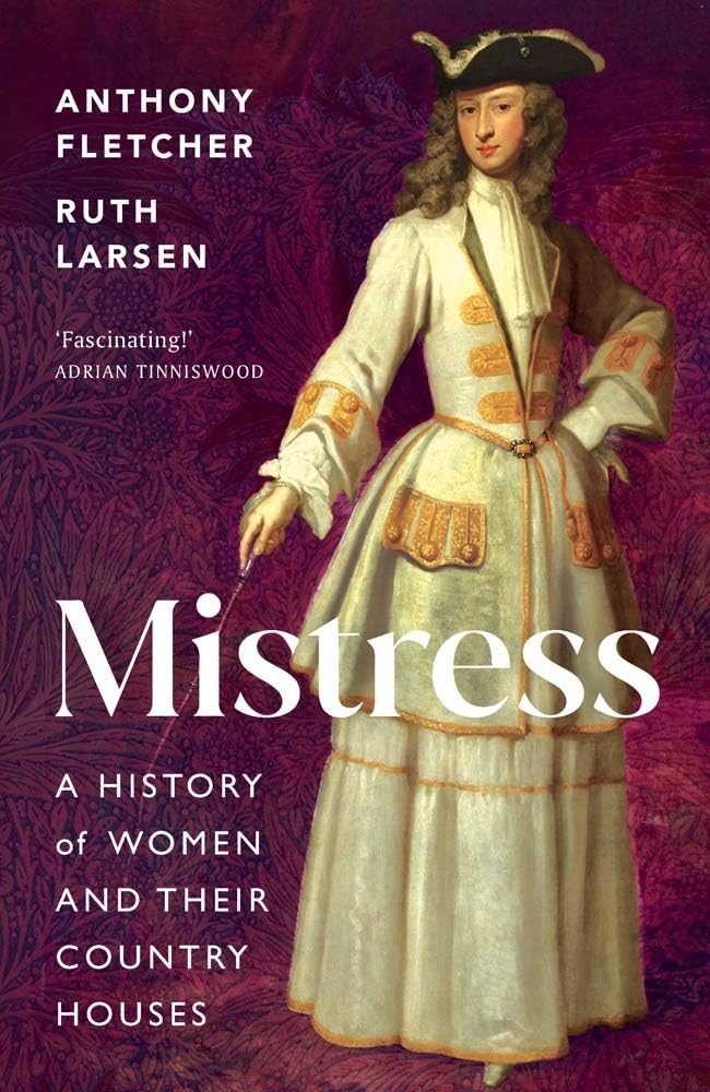 Mistress: A History of Women and Their Country . Fletcher, Fletcher, LA*sen,**