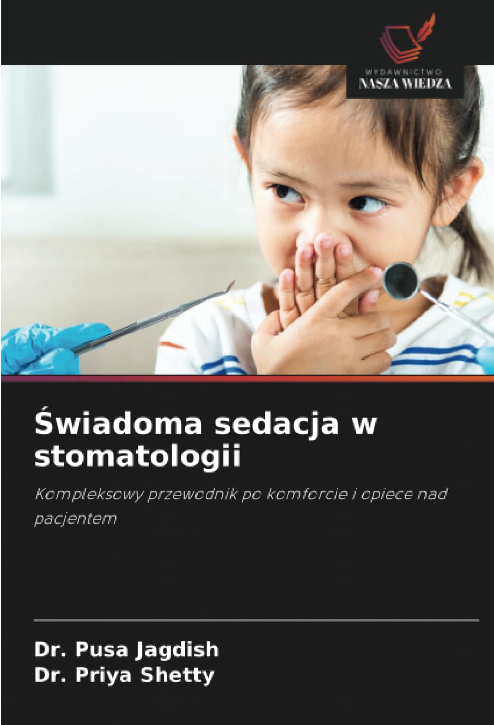 Świadoma sedacja w stomatologii: Kompleksowy przewodnik po komforcie i opiece nad pacjentem
