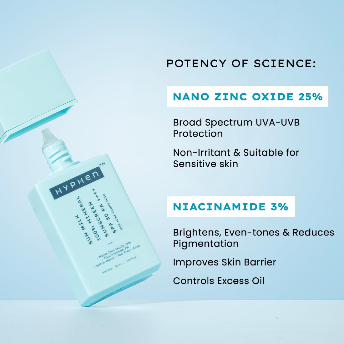 Hyphen SUN MILK 100% MINERAL SUNSCREEN SPF 50 PA++++ UV+ Bluelight Protection, 25% Nano Zinc Oxide | In-Vivo Certified | Sensitive, Acne Prone & Oily Skin, Water Resistant Sun Protect | Water , Korean Sunscreen for Oily, Dry Skin | Removes Excess Oil and Dirt | For women and men - 50 ml 3