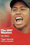 The 1997 Masters: My Story