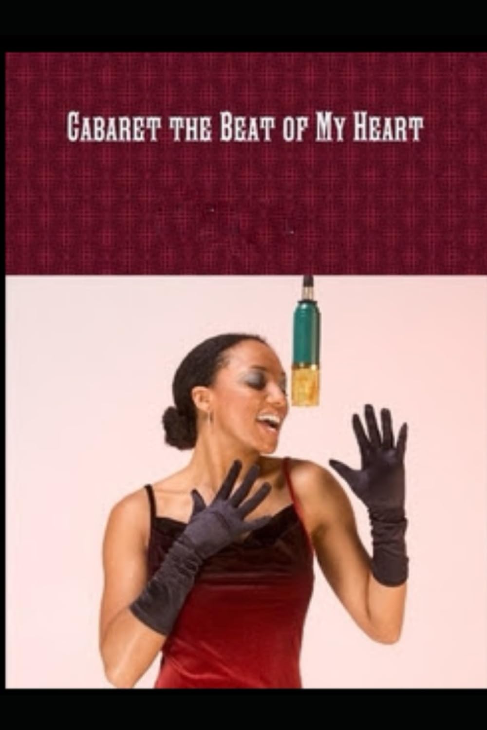 Cabaret the Beat of My Heart: Love is Not Lost