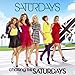 Chasing The Saturdays