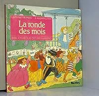 Bibliotheque Des Benjamins: La Ronde Des Mois 2040183892 Book Cover
