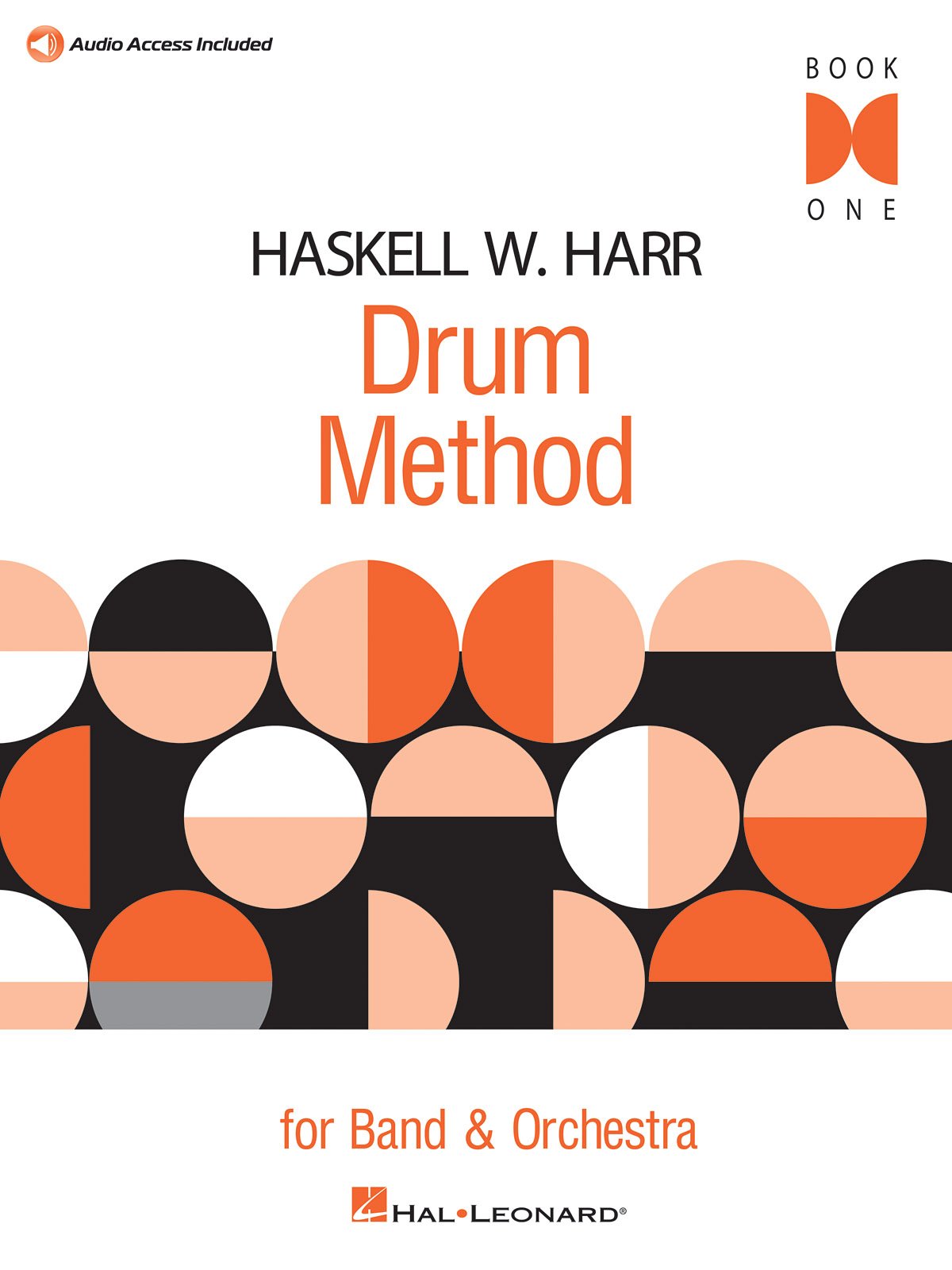 Haskell W. Harr Drum Method - Book One - Bk/Online Audio: For Band and Orchestra