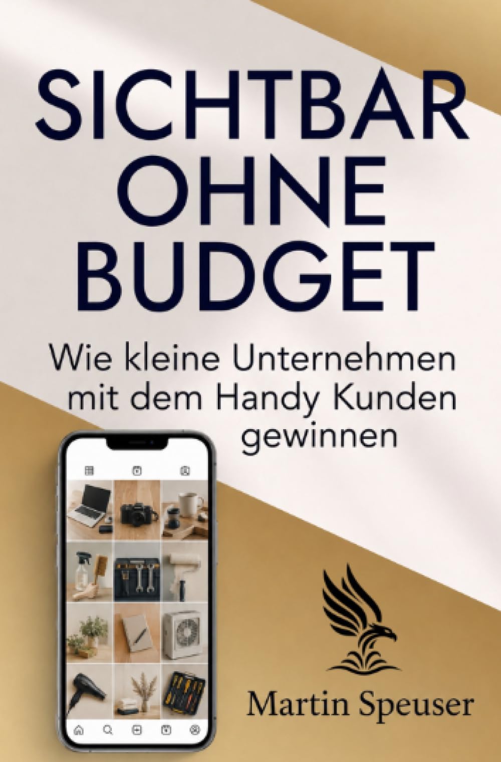Sichtbar ohne Budget: Wie kleine Unternehmen mit dem Handy Kunden gewinnen
