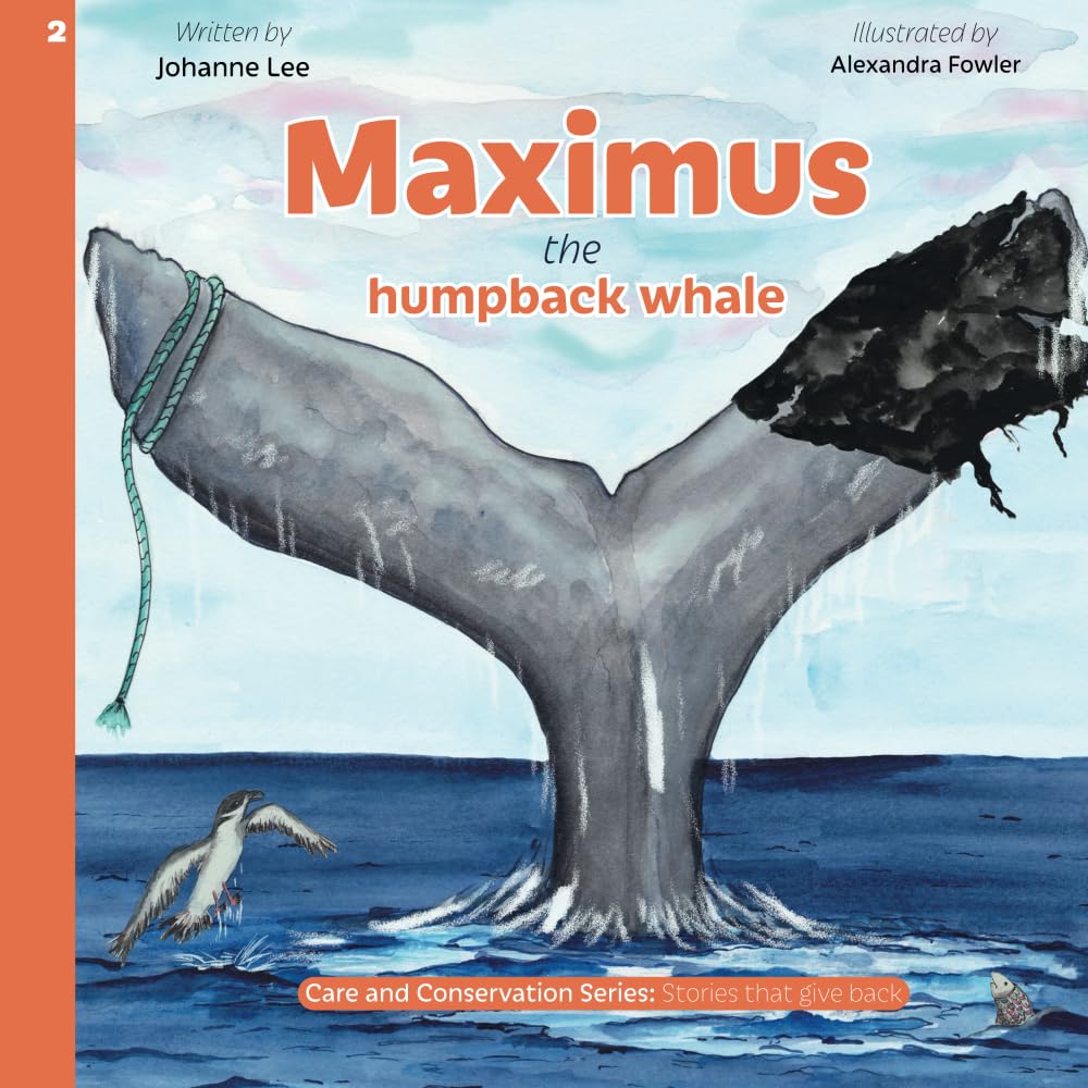 Maximus the Humpback Whale: 2 (Care and Conservation Series: Stories that give back)