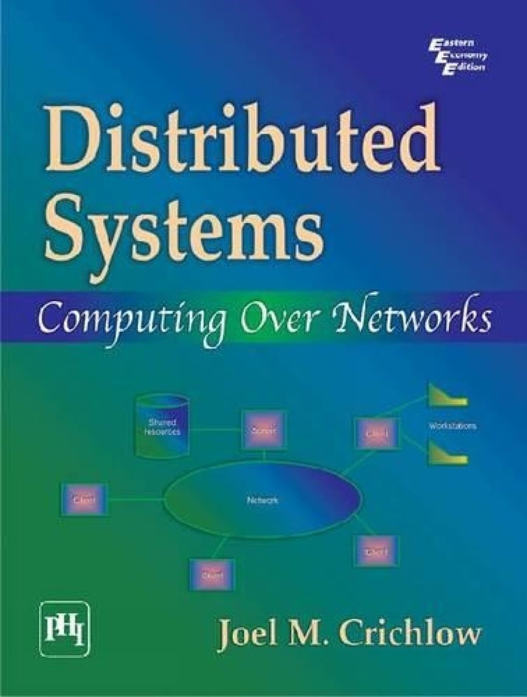 Amazon.co.jp: Distributed Systems: Computing over Networks