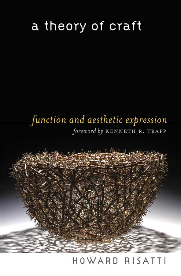 A Theory of Craft comprendre la frontière délicate entre art et artisanat