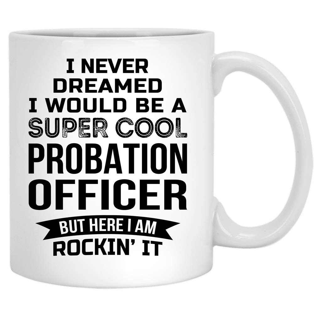 Shirt LuvFunny Probation Officer Coffee Mug Gifts For Men Women New Job Appreciation 11 oz Cup