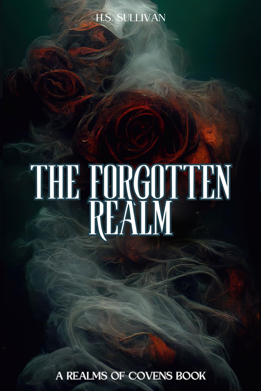 The Forgotten Realm (Realms of Covens)